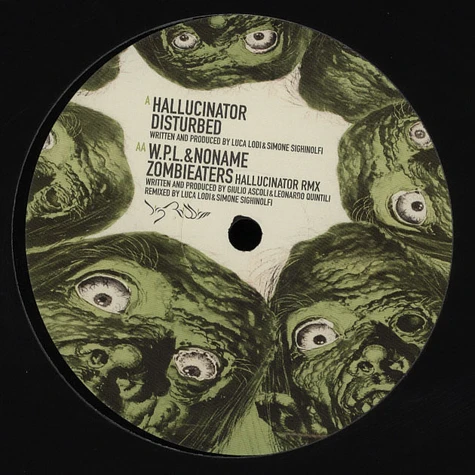 Hallucinator / W.P.L. & No Name - Disturbed / Zombieaters Remix