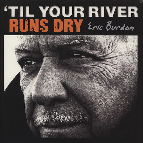 Eric Burdon - Til Your River Runs Dry