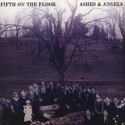 Fifth On The Floor - Ashes & Angels
