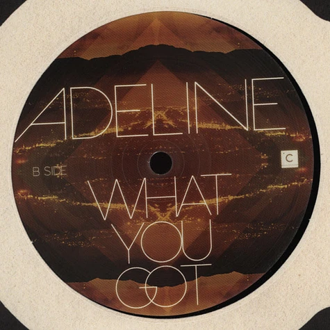 Adeline - What You Got