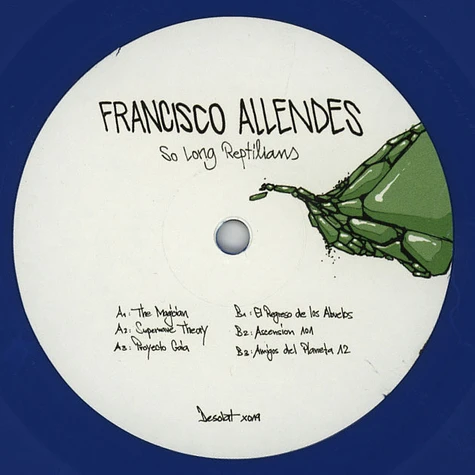 Francisco Allendes - So Long Reptilians