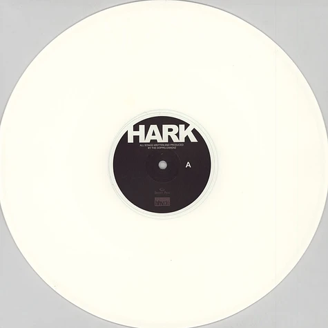 The Doppelgangaz - HARK White Vinyl Signed Edition