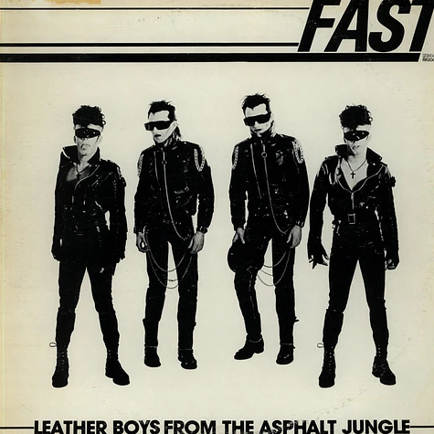 The Fast - Leather Boys From The Asphalt Jungle