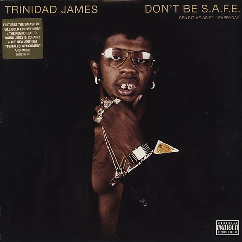 Trinidad James - Don't Be S.a.f.e.