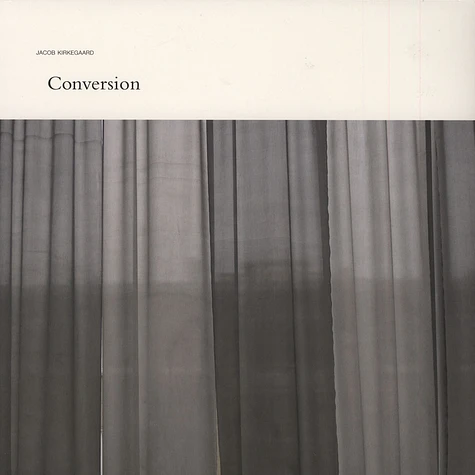 Jacob Kirkegaard - Conversion