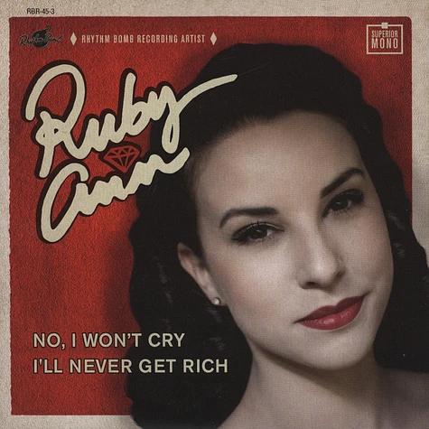 Ruby Ann - No, I Won't Cry / I'll Never Get Rich
