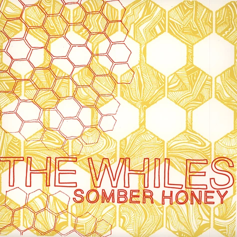 The Whiles - Somber Honey