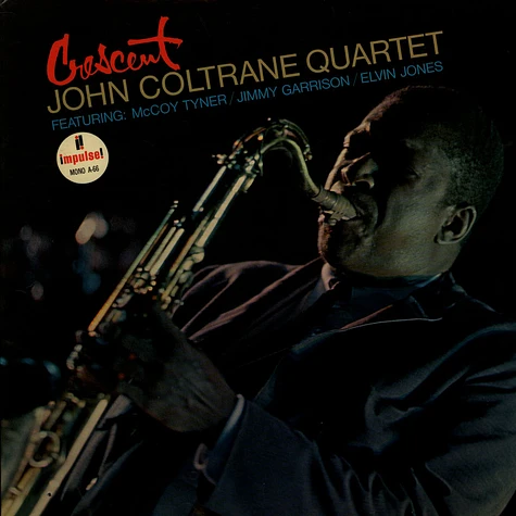 The John Coltrane Quartet - Crescent