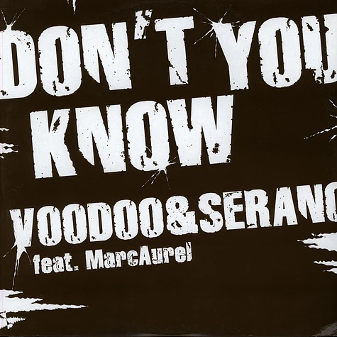 VooDoo & Serano Feat. Marc Aurel - Don't You Know