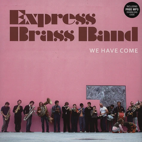 Express Brass Band - We Have Come