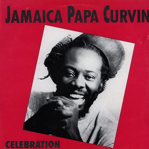 Jamaica Papa Curvin - Celebration