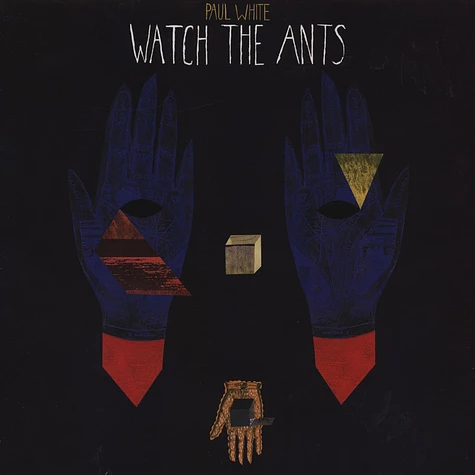 Paul White - Watch The Ants