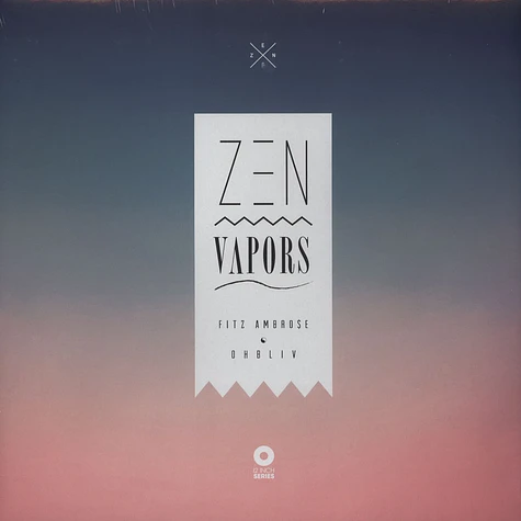 Fitz Ambro$e & Ohbliv - Zen Vapors