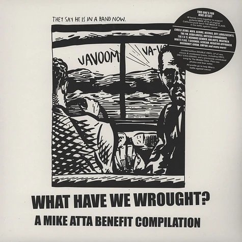 V.A. - What Have We Wrought? A Mike Atta Benefit Compilation