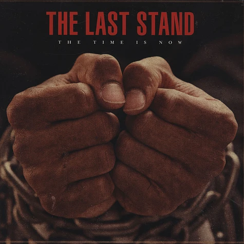 The Last Stand - The Time Is Now Black Vinyl Edition