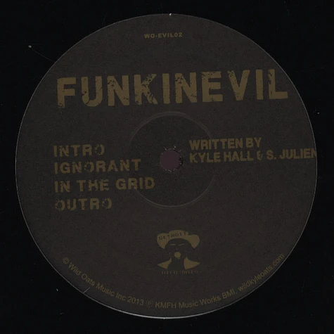 Funkinevil (Kyle Hall & FunkinEven) - Ignorant
