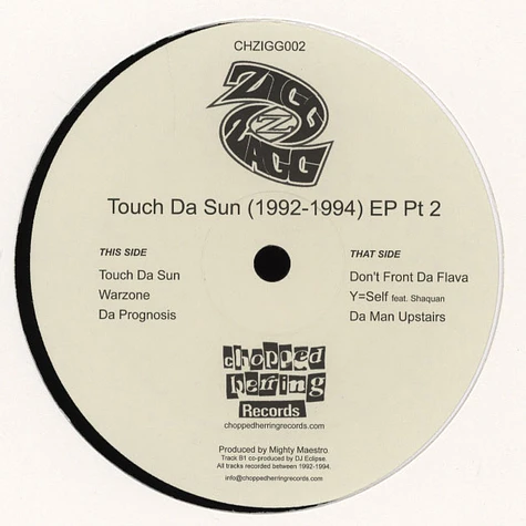 Zigg Zagg - Touch Da Sun 1992 - 1994 EP Part 2
