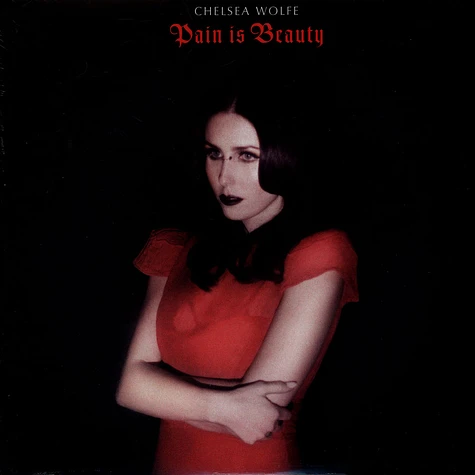 Chelsea Wolfe - Pain Is Beauty