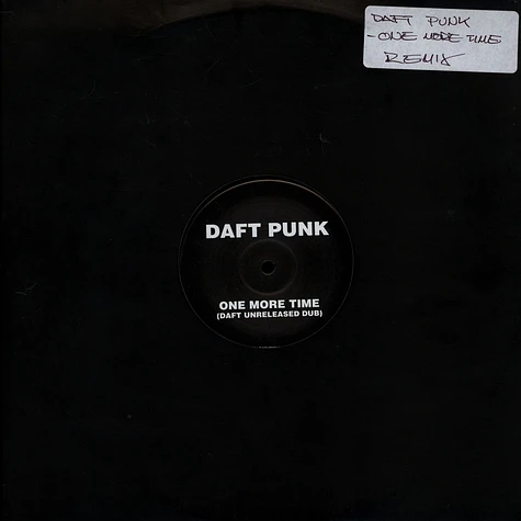 Daft Punk - One More Time (Daft Unreleased Dub)