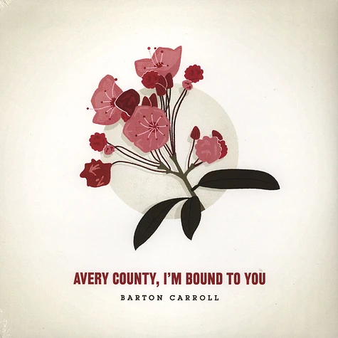 Barton Carroll - Avery County I'm Bound To You