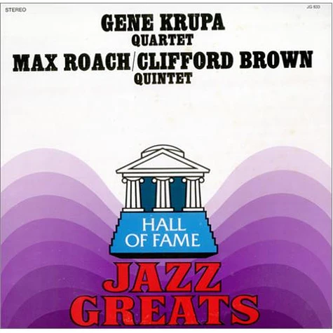 The Gene Krupa Quartet / Clifford Brown and Max Roach - Hall Of Fame - Jazz Greats