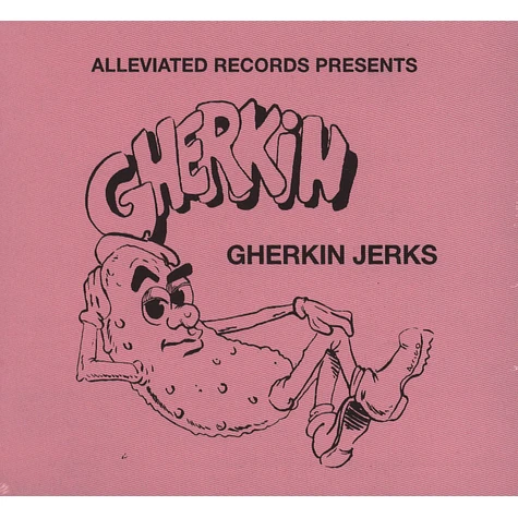 Gherkin Jerks (Larry Heard) - Alleviated presents The Gherkin Jerks