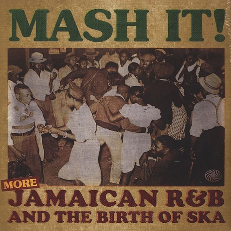 V.A. - Mash It! (More Jamaican R&b & Ska)