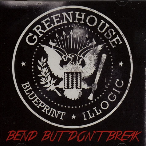Greenhouse (Blueprint & Illogic) - Bend But Don't Break