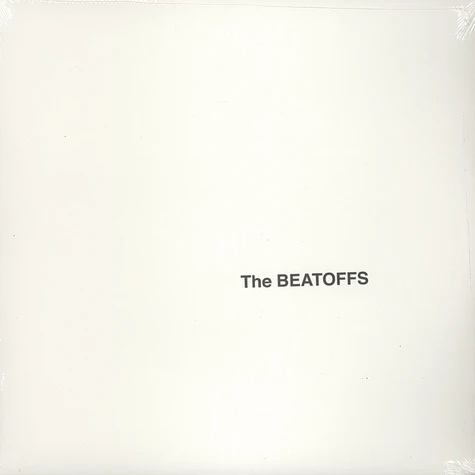 Strangulated Beatoffs - The Beatoffs (aka The White Album)