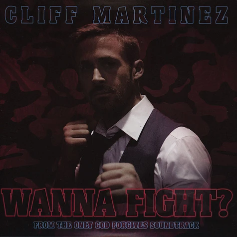 Cliff Martinez - Wanna Fight?