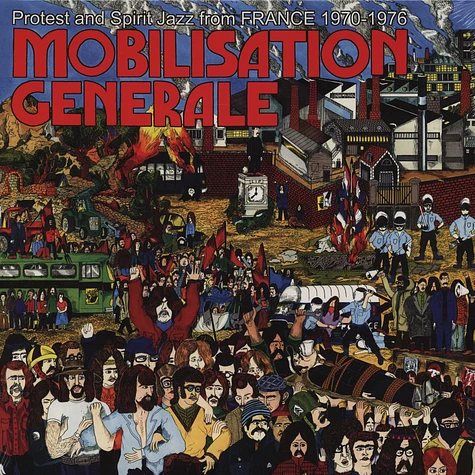 V.A. - Mobilisation Generale - Protest And Spirit Jazz From France 1970-1976
