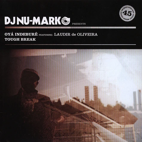 DJ Nu-Mark - Oya Indebure Feat. Laudir De Oliveira