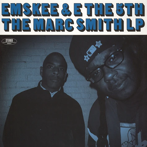 Emskee & E The 5th - The Marc Smith LP