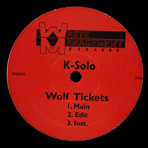 K-Solo - Wolf Tickets / Here We Come