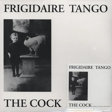 Frigidaire Tango - The Cock