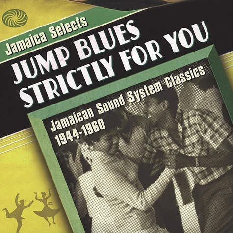 V.A. - Jamaica Selects Jump Blues Strictly For You!