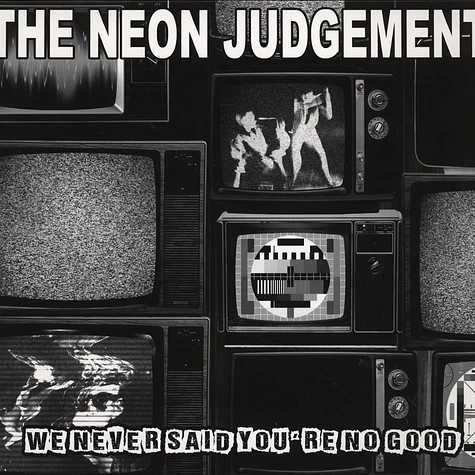 Neon Judgement - We Never Said You're No Nood