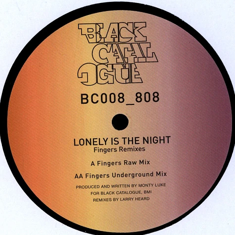 Monty Luke - Lonely Is The Night Fingers Remixes