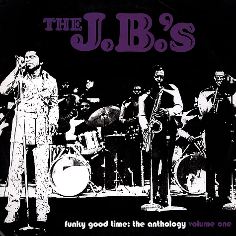 The J.B.'s - Funky Good Times: The Anthology Volume 1