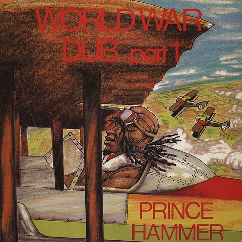 Prince Hammer - World War Dub Part 1