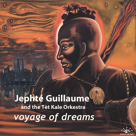 Jephté Guillaume And Tèt Kale Orkestra - Voyage Of Dreams