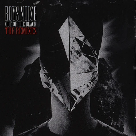 Boys Noize - Out Of The Black The Remixes
