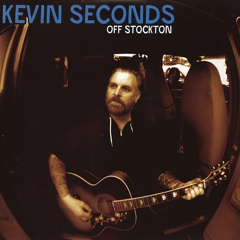 Kevin Seconds - Off Stockton