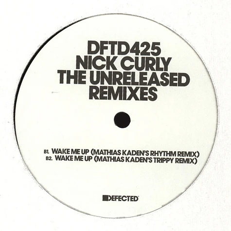 Nick Curly - The Unreleased Remixes