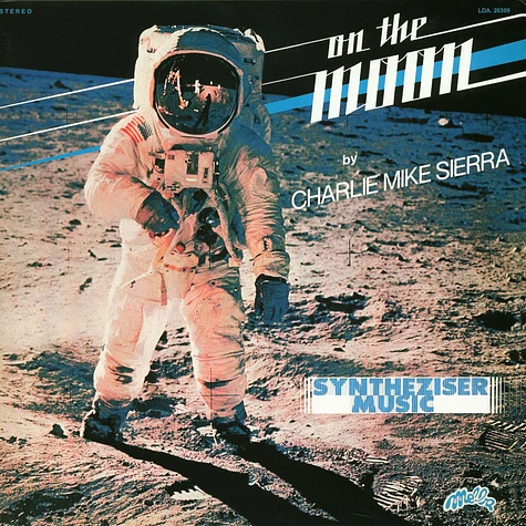 Charlie Mike Sierra - On The Moon