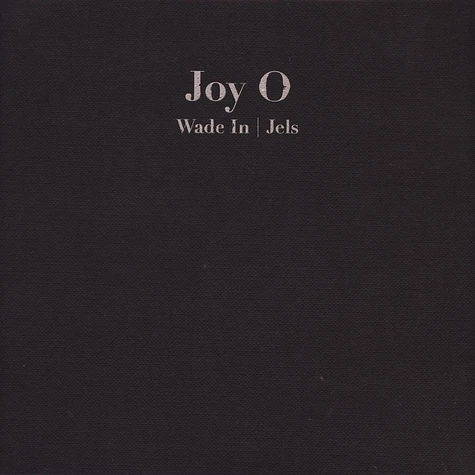 Joy O (Joy Orbison) - Wade In