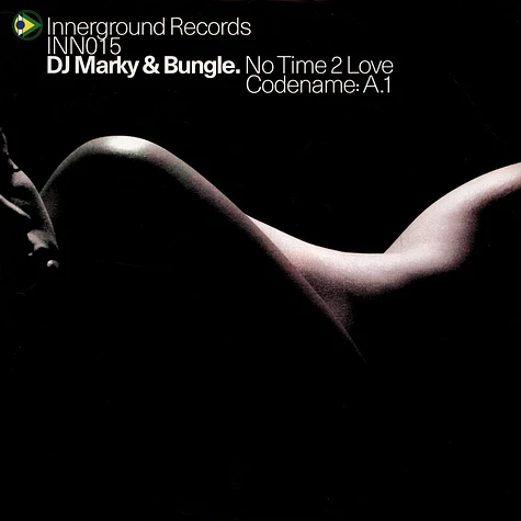 DJ Marky & Bungle - No Time 2 Love / Codename: A.1