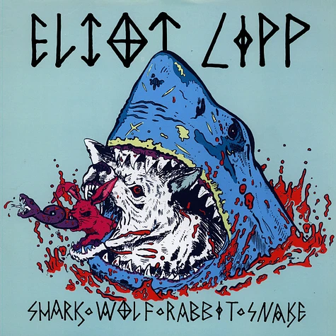 Eliot Lipp - Shark ◊ Wolf ◊ Rabbit ◊ Snake