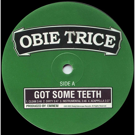 Obie Trice - Got Some Teeth / S*** Hits The Fan