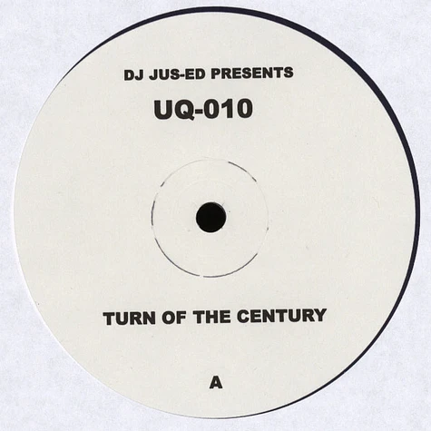 Jus-Ed - Turn Of The Century